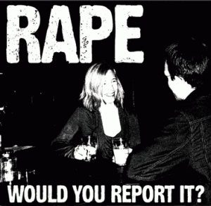 Rape-would you report
